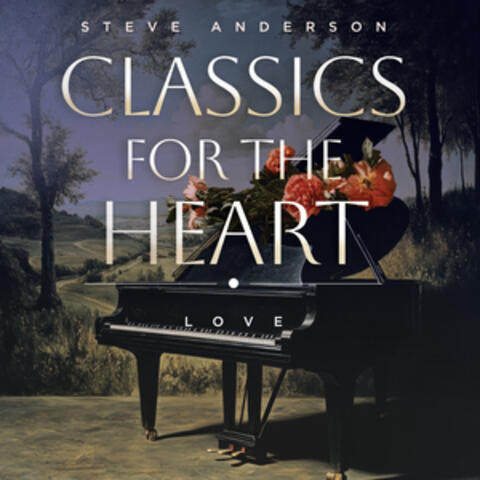 Classics For The Heart : Love album art