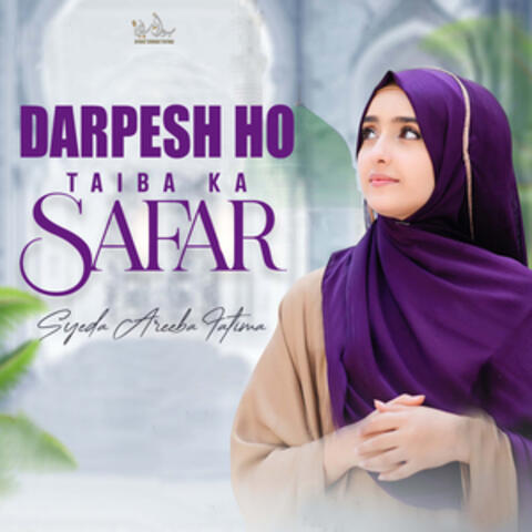 Darpesh Ho Taiba Ka Safar album art