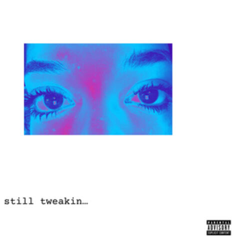still tweakin album art