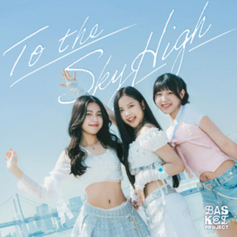 To the Sky High album art