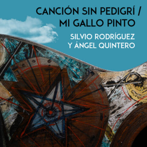 Canción sin pedigrí / Mi gallo pinto album art