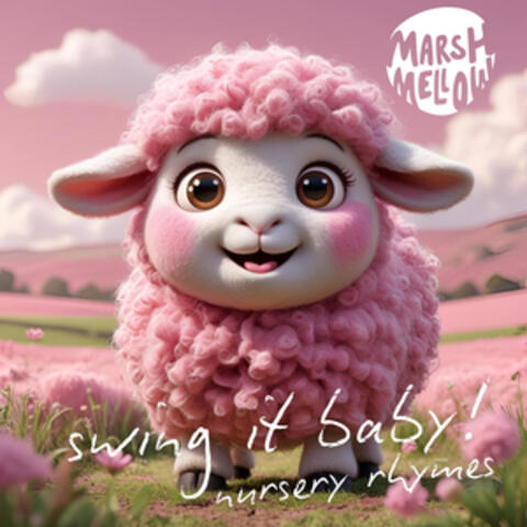 Swing It Baby! Nursery Rhymes album art