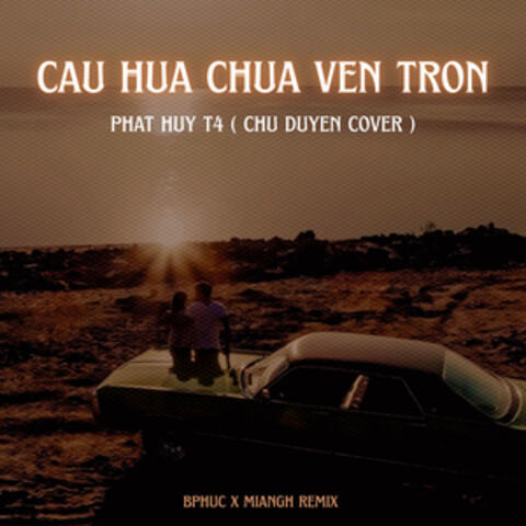 Câu Hứa Chưa Vẹn Tròn album art