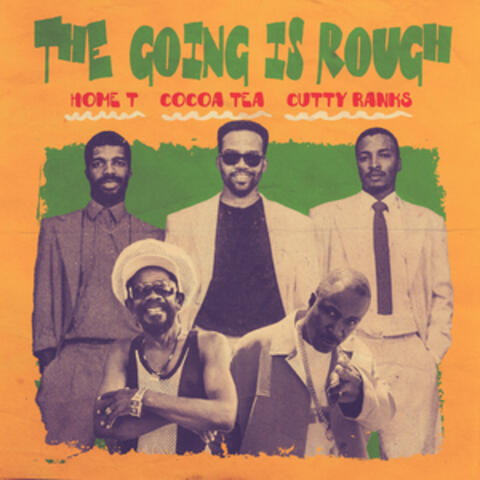 The Going Is Rough album art