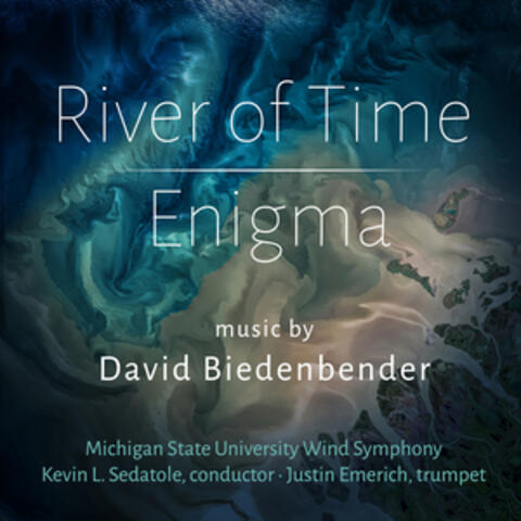 David Biedenbender: Enigma. River of Time album art