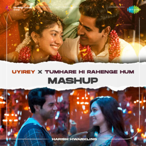 Uyirey X Tumhare Hi Rahenge Hum album art