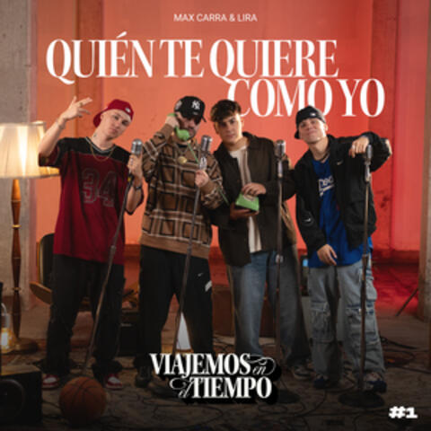 VIAJEMOS EN EL TIEMPO #1 | Quien Te Quiere Como Yo album art
