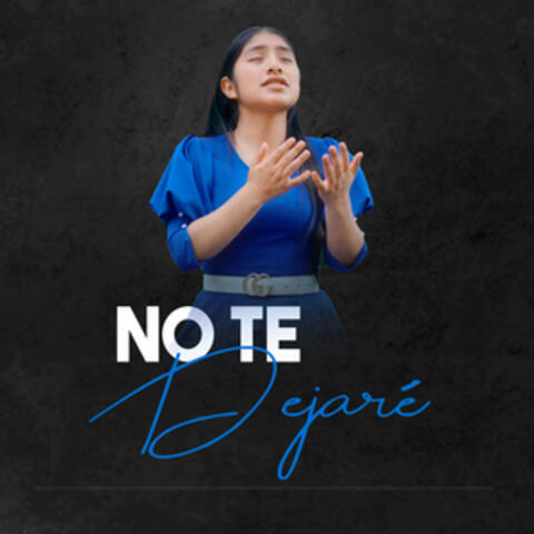 No Te Dejaré album art