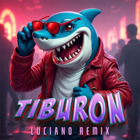 Tiburon (Luciano Remix) album art