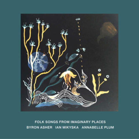 Folk Songs From Imaginary Places album art