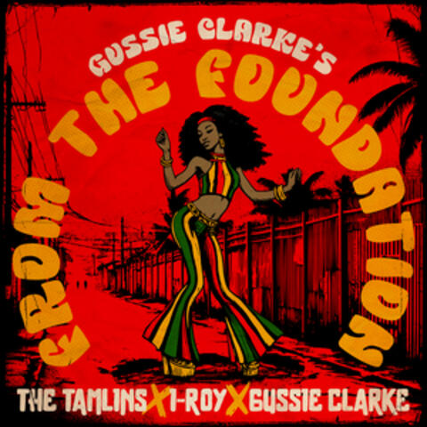Gussie Clarke's From The Foundation album art