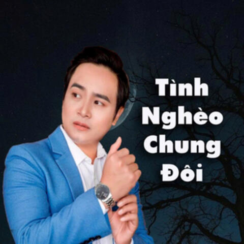 Tình Nghèo Chung Đôi album art