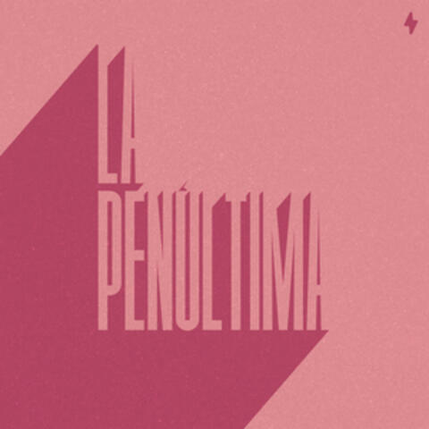 LA PENÚLTIMA album art