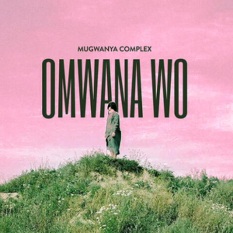 Omwana Wo album art
