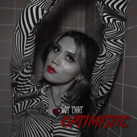 Not That Optimistic album art