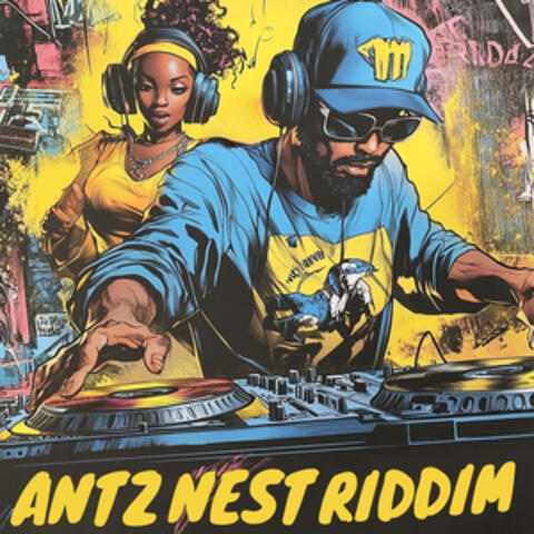 Antz Nest Riddim album art
