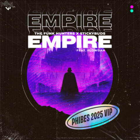 Empire feat. Flowdan (Phibes 2025 VIP) album art