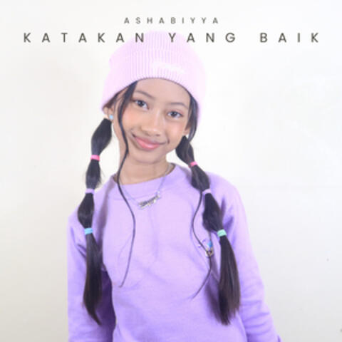 Katakan Yang Baik album art