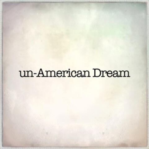 un-American Dream album art