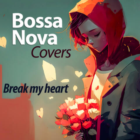 Break My Heart album art