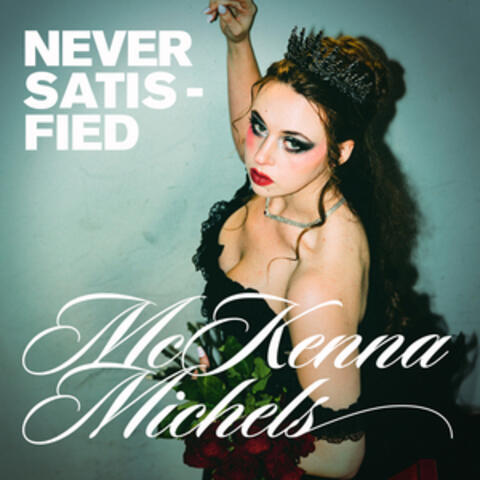 Never Satisfied album art