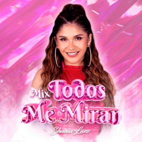 Mix Todos Me Miran: Ni Una Sola Palabra / A Quién Le Importa album art
