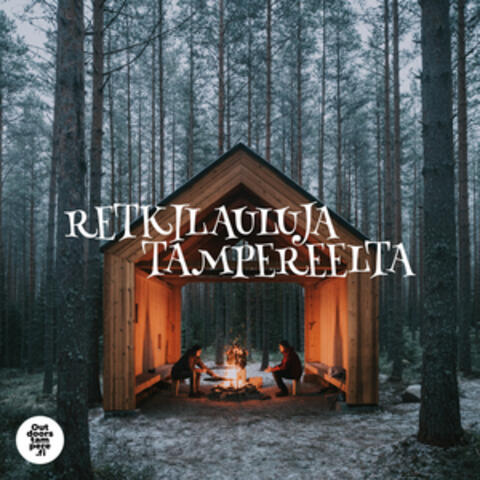 RETKILAULUJA TAMPEREELTA album art