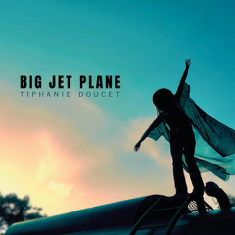 Big Jet Plane album art