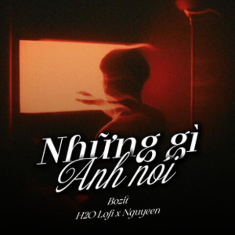 Những Gì Anh Nói album art