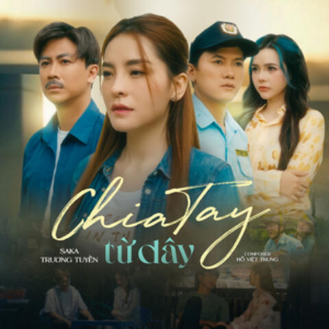 Chia Tay Từ Đây album art
