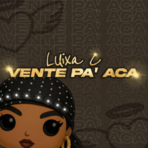 Vente Pa" Aca album art