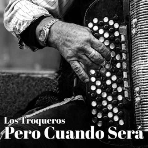 Pero Cuando Será album art