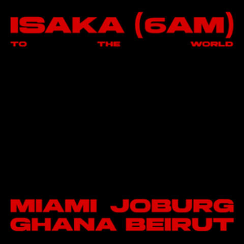 Isaka (6am) - To The World album art