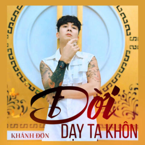 Đời Dạy Ta Khôn album art
