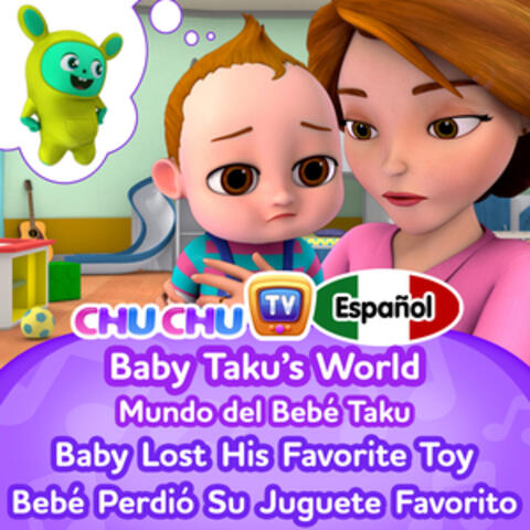 Baby Taku's World - Baby Lost His Favorite Toy album art