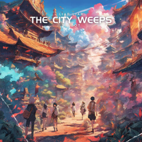 The City Weeps album art