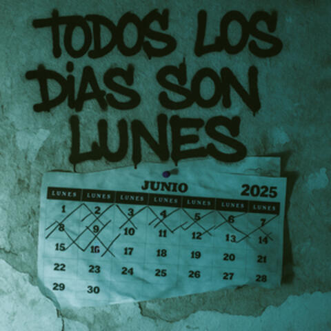 TODOS LOS DÍAS SON LUNES album art