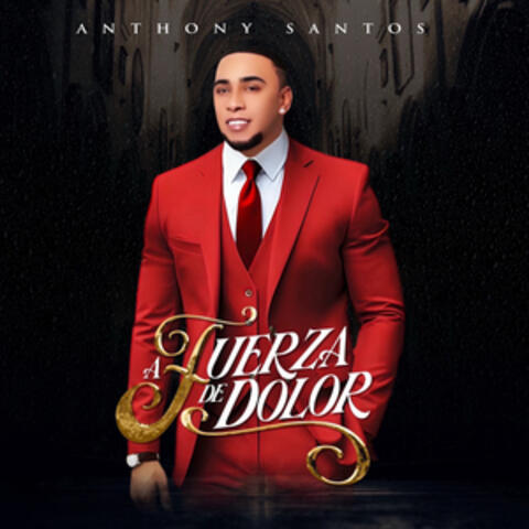 A Fuerza de Dolor album art