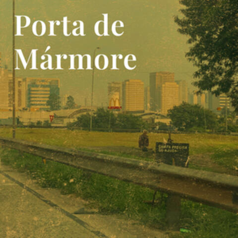 Porta de Mármore album art