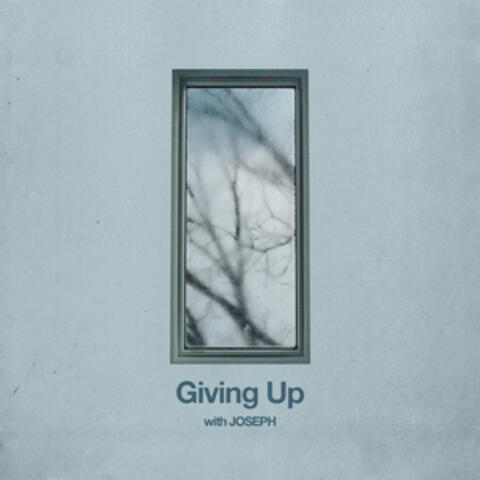 Giving Up (with JOSEPH) album art