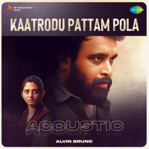 Kaatrodu Pattam Pola album art