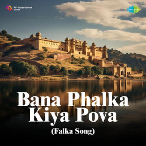 Bana Phalka Kiya Pova (Falka Song) album art
