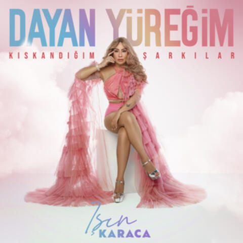 Kıskandığım Şarkılar - Dayan Yüreğim album art