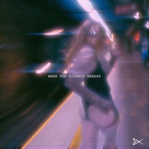 When The Silence Breaks album art