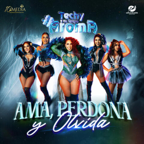 Ama, Perdona y Olvida album art