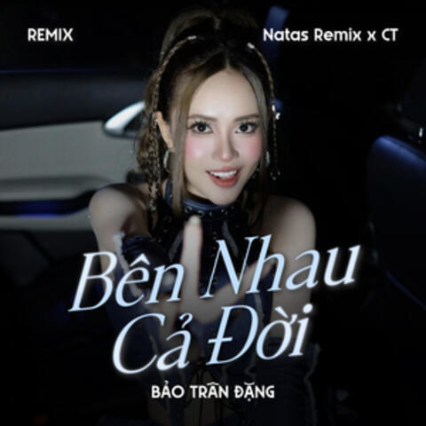 Bên Nhau Cả Đời album art