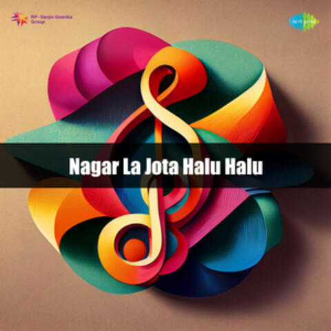 Nagar La Jota Halu Halu album art