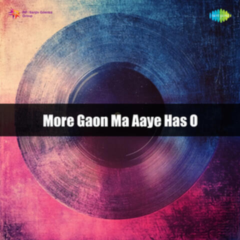 More Gaon Ma Aaye Has O album art