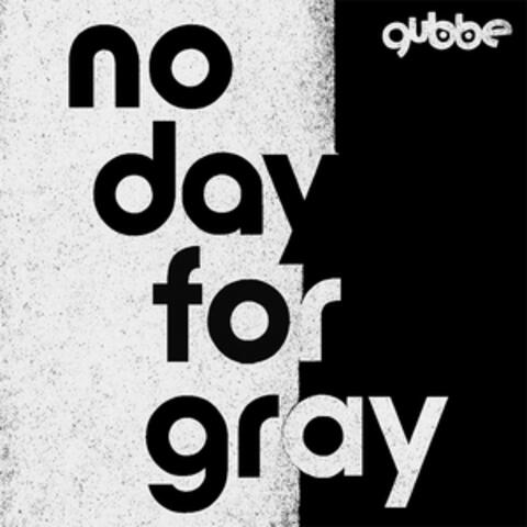 No day for gray album art