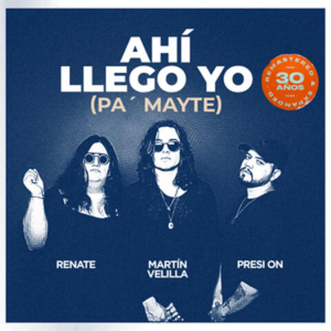 Ahí Llego Yo (Pa' Mayte) album art